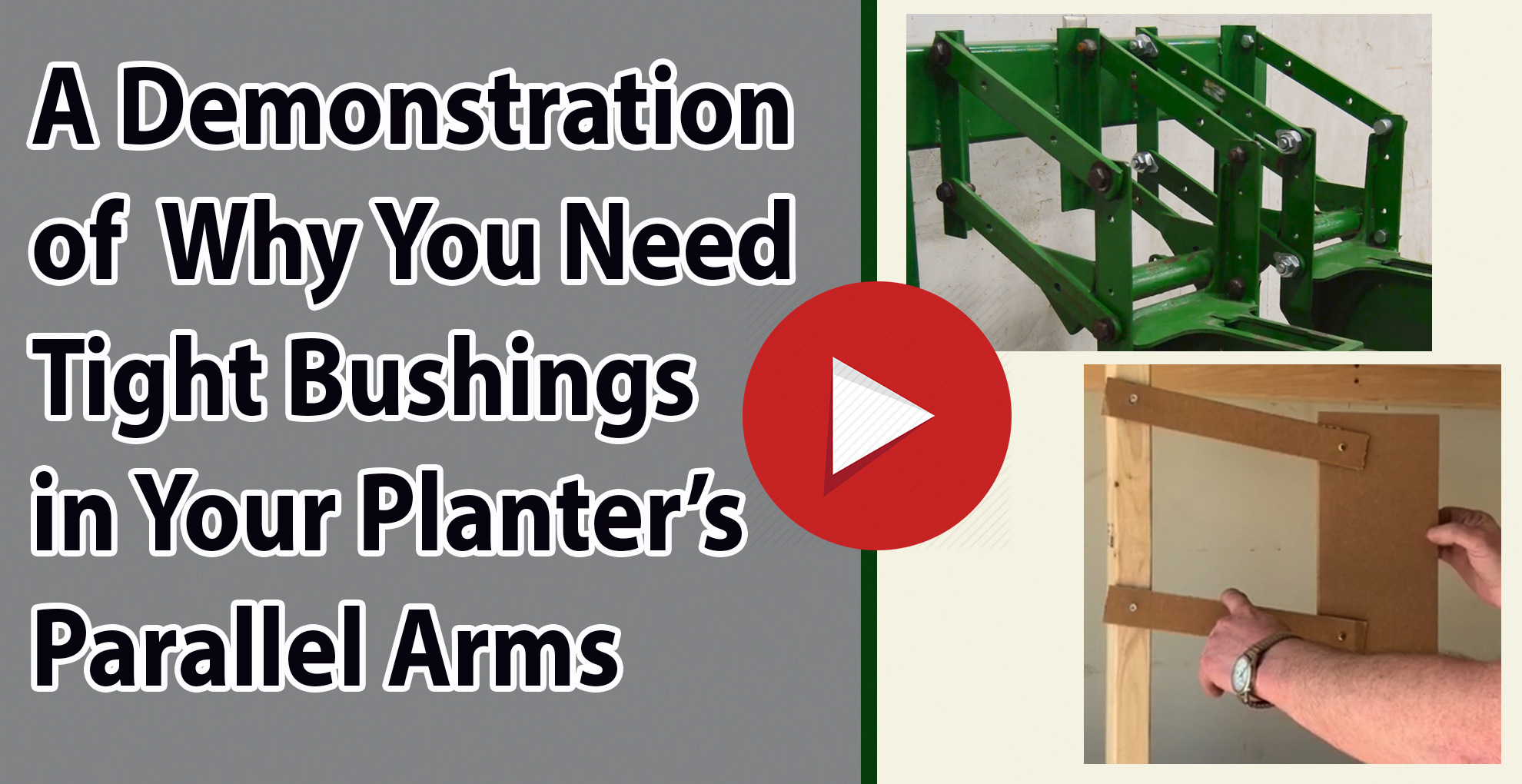 PPS Demonstration of why you need tight bushings in planters parallel arms
